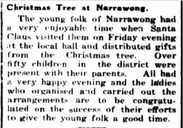 Christmas Tree at Narrawong. (1939, December 18). Portland Guardian (Vic. : 1876 - 1953), p. 2 Edition: EVENING. Retrieved December 15, 2012, from http://nla.gov.au/nla.news-article64394794