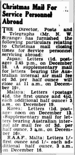 Christmas Mail For Service Personnel Abroad. (1952, November 14). Camperdown Chronicle (Vic. : 1877 - 1954), p. 7. Retrieved December 21, 2012, from http://nla.gov.au/nla.news-article24005182