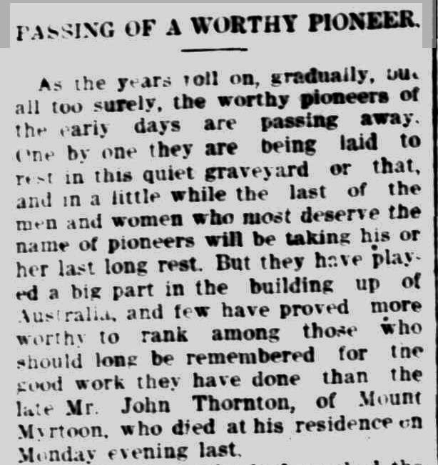 Late Mr. John Thornton. (1919, December 18). Camperdown Chronicle (Vic. : 1877 - 1954), p. 4. Retrieved December 27, 2012, from http://nla.gov.au/nla.news-article25362137