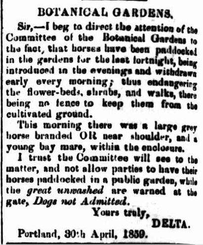 BOTANICAL GARDENS. (1859, May 2). Portland Guardian and Normanby General Advertiser (Vic. : 1842 - 1876), p. 2 Edition: EVENINGS.. Retrieved July 4, 2013, from http://nla.gov.au/nla.news-article64510906