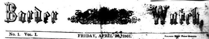 (1861, April 26). Border Watch (Mount Gambier, SA : 1861 - 1954), p. 1. Retrieved July 28, 2013, from http://nla.gov.au/nla.news-page7596636