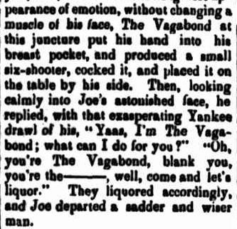 INTERVIEWING THE "VAGABOND.". (1878, September 14). Warwick Examiner and Times (Qld. : 1867 - 1919), p. 3. Retrieved August 9, 2013, from http://nla.gov.au/nla.news-article82121617