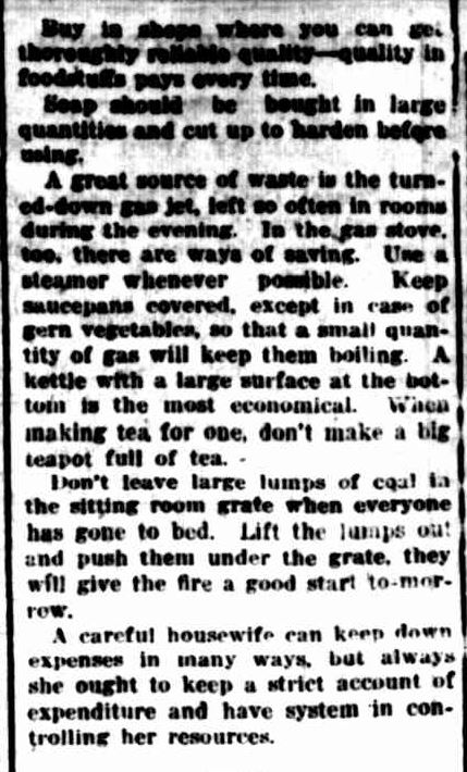 A FEW HINTS ON ECONOMY. (1917, April 18). The Colac Herald (Vic. : 1875 - 1918), p. 5. Retrieved October 6, 2013, from http://nla.gov.au/nla.news-article74520295