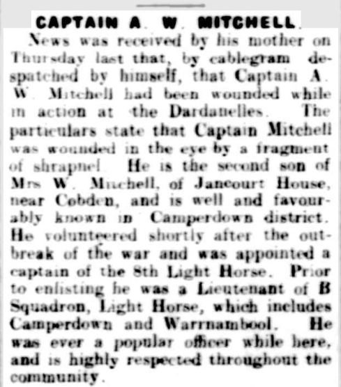 "CAPTAIN A. W. MITCHELL." Camperdown Chronicle (Vic. : 1877 - 1954) 8 Jul 1915: 3. Web. 29 Jan 2015 .